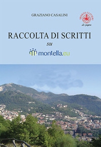 Raccolta di scritti su Montella.eu - Librerie.coop Raccolta di scritti su Montella.eu - Librerie.coop