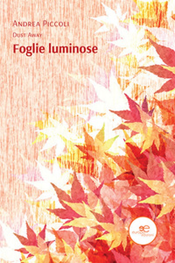 Foglie luminose - Librerie.coop Foglie luminose - Librerie.coop