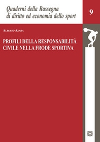 Profili della responsabilità civile nella frode sportiva - Librerie.coop