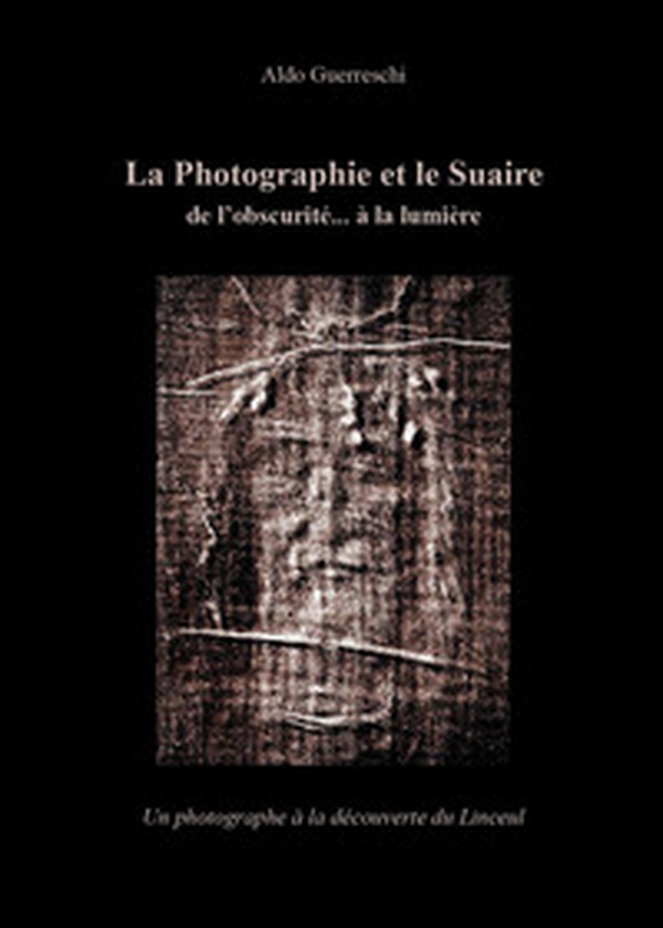 La photographie et le suaire - Librerie.coop