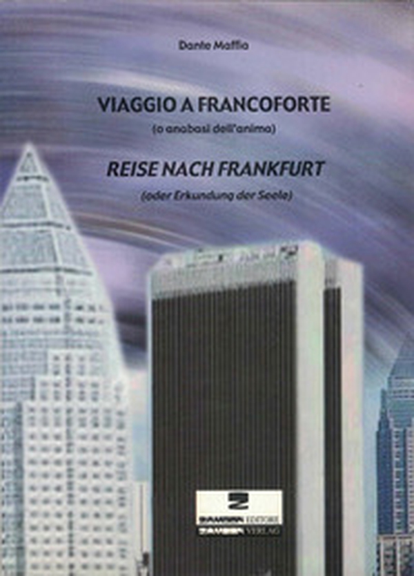 Viaggio a Francoforte (analisi dell'anima). Ediz. italiana e tedesca - Librerie.coop Viaggio a Francoforte (analisi dell'anima). Ediz. italiana e tedesca - Librerie.coop