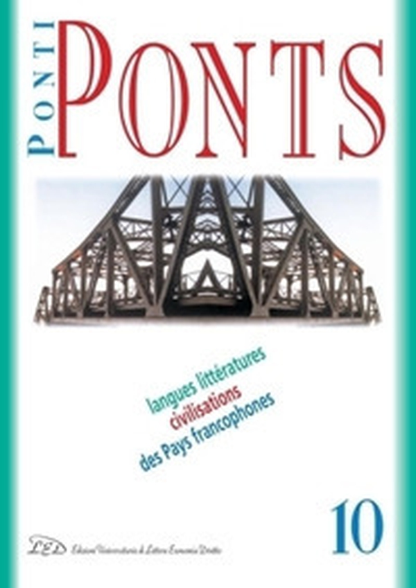 Ponti-Ponts. Langues Littératures. Civilisations des Pays Francophones - Librerie.coop Ponti-Ponts. Langues Littératures. Civilisations des Pays Francophones - Librerie.coop