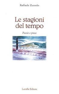 Le stagioni del tempo - Librerie.coop Le stagioni del tempo - Librerie.coop