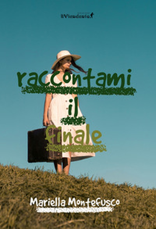 Raccontami il finale - Librerie.coop Raccontami il finale - Librerie.coop
