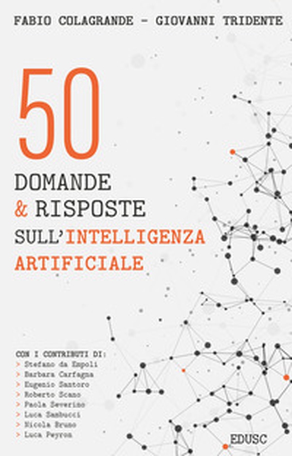 50 domande & risposte sull'intelligenza artificiale - Librerie.coop 50 domande & risposte sull'intelligenza artificiale - Librerie.coop