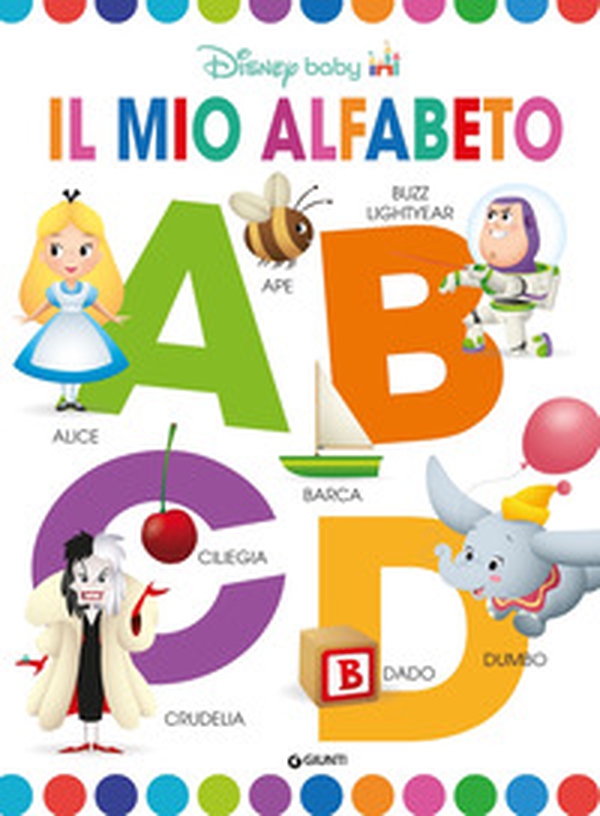 Il mio alfabeto. Disney Baby - Librerie.coop Il mio alfabeto. Disney Baby - Librerie.coop