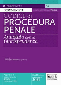 Codice di procedura penale. Annotato con la giurisprudenza. Con appendice di aggiornamento novembre 2021 - Librerie.coop Codice di procedura penale. Annotato con la giurisprudenza. Con appendice di aggiornamento novembre 2021 - Librerie.coop