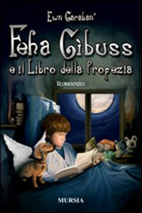Feha Gibuss e il libro della profezia - Librerie.coop Feha Gibuss e il libro della profezia - Librerie.coop