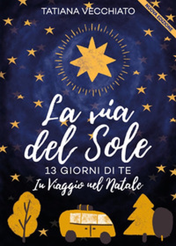 La via del sole - Librerie.coop La via del sole - Librerie.coop