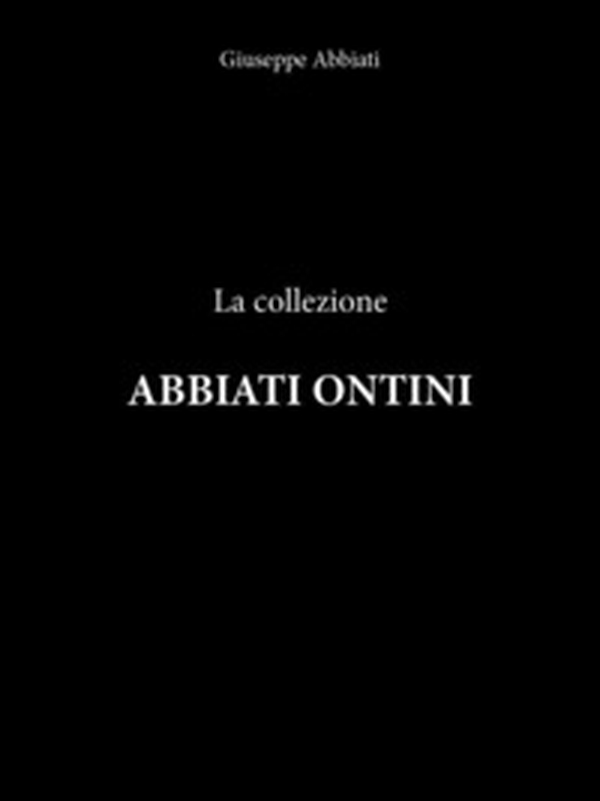 La collezione Abbiati-Ontini - Librerie.coop La collezione Abbiati-Ontini - Librerie.coop