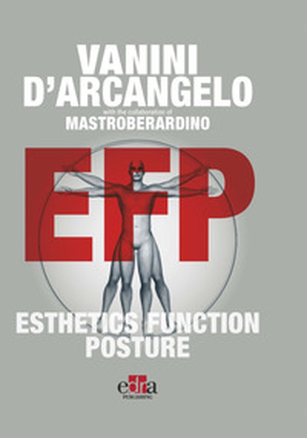 EFP. Esthetics function posture - Librerie.coop EFP. Esthetics function posture - Librerie.coop