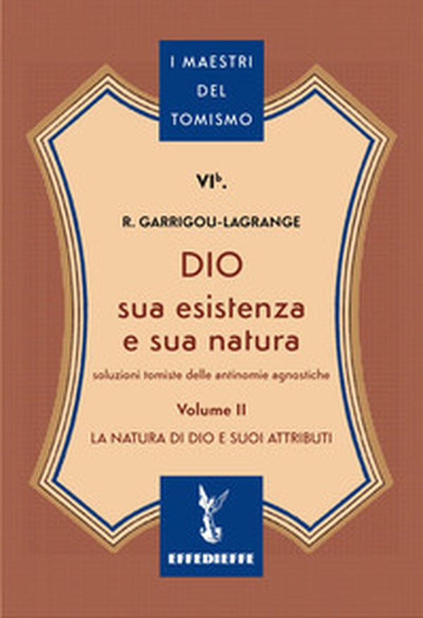 Dio, sua esistenza e sua natura - Vol. 2 - Librerie.coop