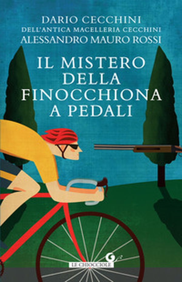 Il mistero della finocchiona a pedali - Librerie.coop Il mistero della finocchiona a pedali - Librerie.coop