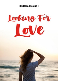 Looking for love - Librerie.coop