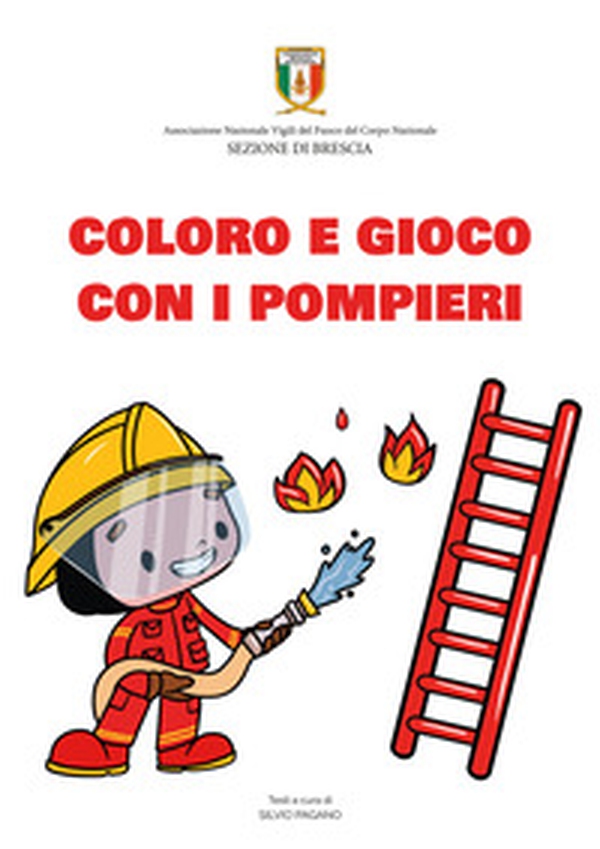 Coloro e gioco con i pompieri - Librerie.coop Coloro e gioco con i pompieri - Librerie.coop