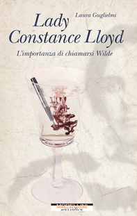Lady Constance Lloyd. L’importanza di chiamarsi Wilde - Librerie.coop Lady Constance Lloyd. L’importanza di chiamarsi Wilde - Librerie.coop