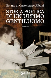 Storia poetica di un ultimo gentiluomo - Librerie.coop
