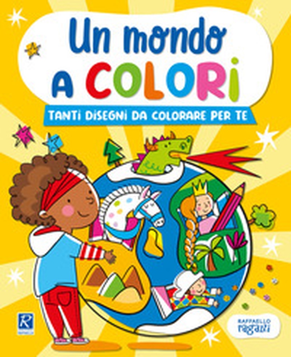 Un mondo a colori. Giallo - Librerie.coop Un mondo a colori. Giallo - Librerie.coop