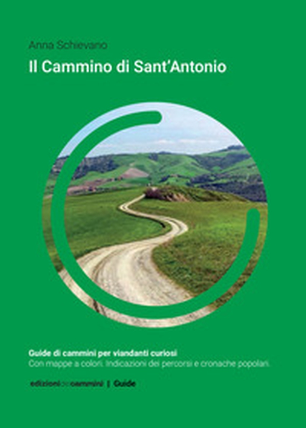 Cammino di sant' Antonio - Librerie.coop Cammino di sant' Antonio - Librerie.coop