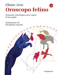 Oroscopo felino. Manuale astrologico per capire il tuo gatto - Librerie.coop
