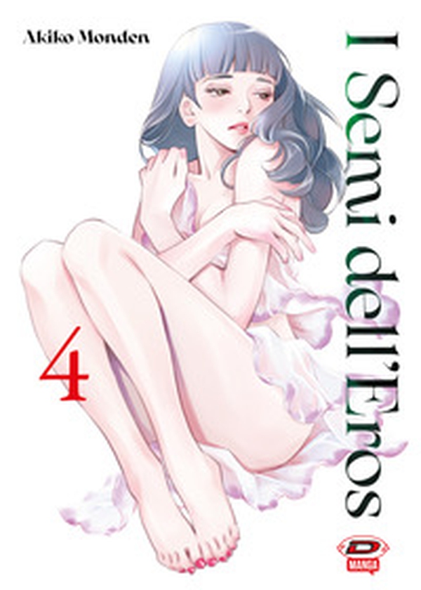 I semi dell'eros - Vol. 4 - Librerie.coop I semi dell'eros - Vol. 4 - Librerie.coop