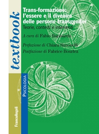 Trans-formazione: l'essere e il divenire delle persone transgender - Librerie.coop Trans-formazione: l'essere e il divenire delle persone transgender - Librerie.coop