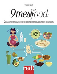 9 mesi food. Consigli nutrizionali e ricette per una gravidanza in salute e in forma - Librerie.coop 9 mesi food. Consigli nutrizionali e ricette per una gravidanza in salute e in forma - Librerie.coop