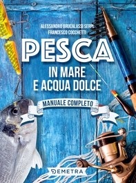 Pesca in mare e acqua dolce - Librerie.coop Pesca in mare e acqua dolce - Librerie.coop