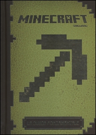 Minecraft Mojang. La guida fondamentale - Librerie.coop