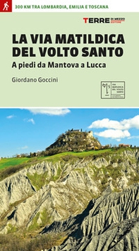 La via matildica del volto santo - Librerie.coop