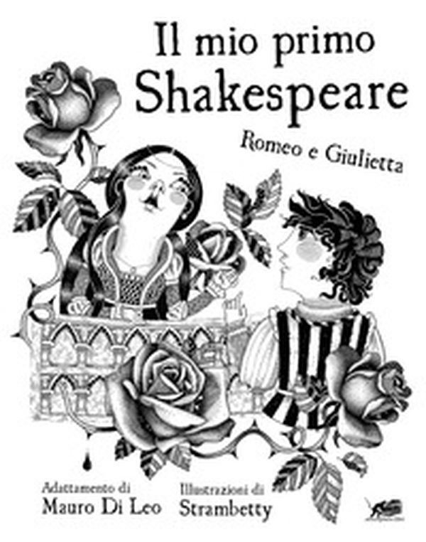 Il mio primo Shakespeare. Romeo e Giulietta - Librerie.coop Il mio primo Shakespeare. Romeo e Giulietta - Librerie.coop