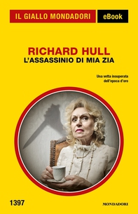 L'assassinio di mia zia (Il Giallo Mondadori) - Librerie.coop