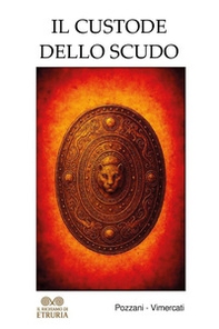 Il custode dello scudo - Librerie.coop