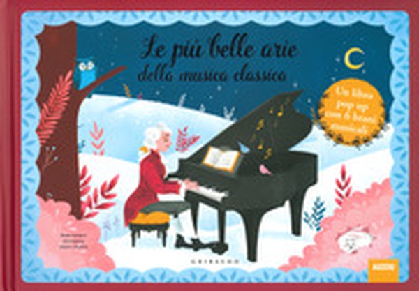 Le più belle arie della musica classica. Libro pop-up. Libro sonoro - Librerie.coop Le più belle arie della musica classica. Libro pop-up. Libro sonoro - Librerie.coop