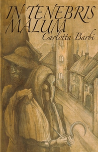 In tenebris malum - Librerie.coop In tenebris malum - Librerie.coop