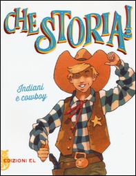 Indiani e cowboy - Librerie.coop Indiani e cowboy - Librerie.coop