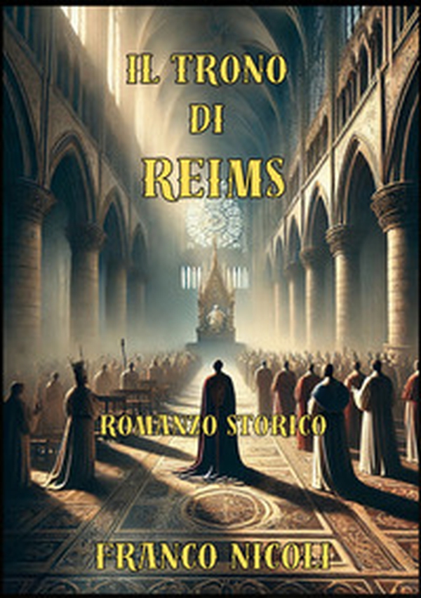 Il trono di Reims - Librerie.coop
