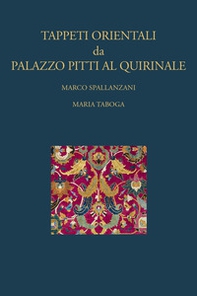 Tappeti orientali da Palazzo Pitti al Quirinale - Librerie.coop