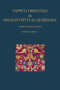 Tappeti orientali da Palazzo Pitti al Quirinale - Librerie.coop Tappeti orientali da Palazzo Pitti al Quirinale - Librerie.coop