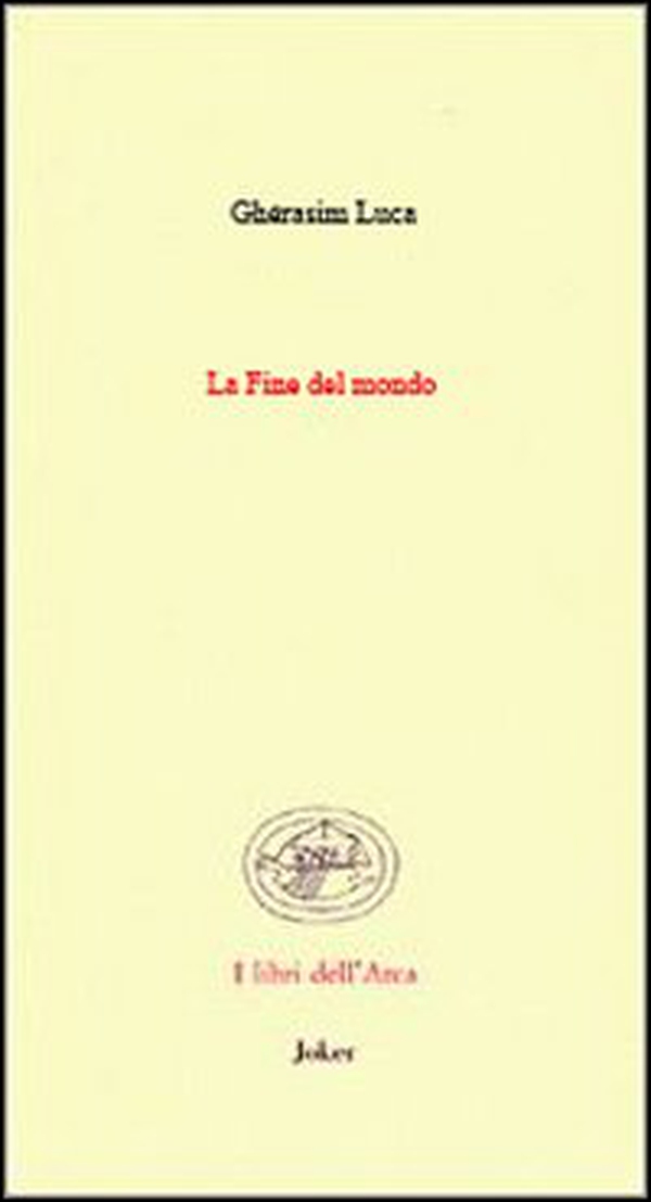 La fine del mondo. (Poesie 1942-1991). Ediz. francese e italiana - Librerie.coop La fine del mondo. (Poesie 1942-1991). Ediz. francese e italiana - Librerie.coop