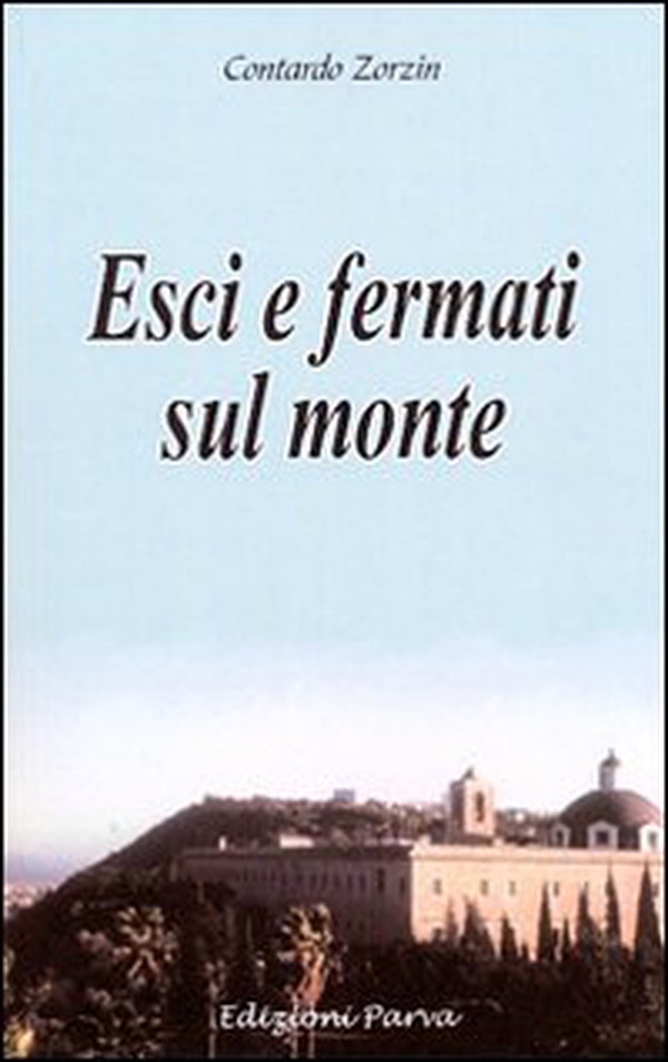 Esci e fermati sul monte - Librerie.coop