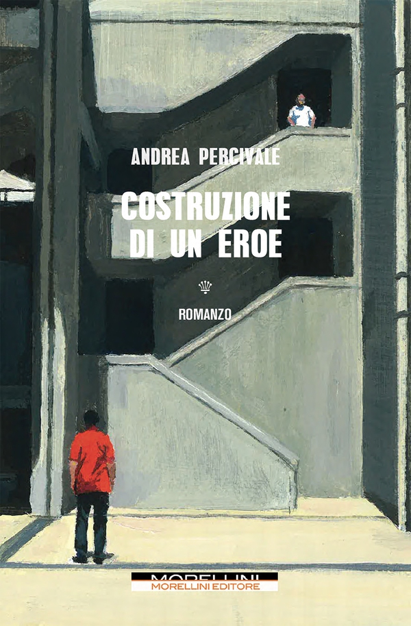 Costruzione di un eroe - Librerie.coop Costruzione di un eroe - Librerie.coop