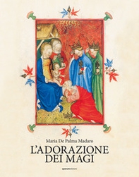 L'adorazione dei Magi - Librerie.coop