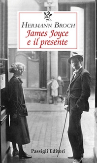 James Joyce e il presente - Librerie.coop James Joyce e il presente - Librerie.coop