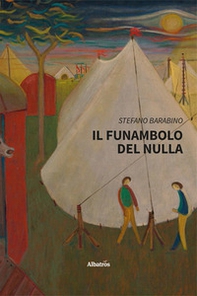 Il funambolo del nulla - Librerie.coop Il funambolo del nulla - Librerie.coop