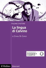 La lingua di Calvino. Italiano d'autore - Librerie.coop
