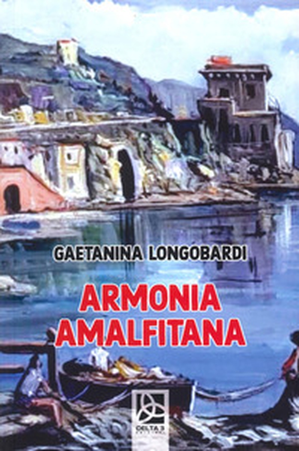 Armonia amalfitana - Librerie.coop Armonia amalfitana - Librerie.coop