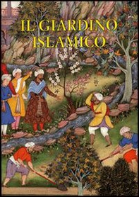 Il giardino islamico - Librerie.coop Il giardino islamico - Librerie.coop