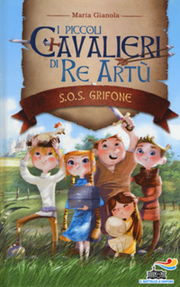S.O.S. grifone. I piccoli cavalieri di re Artù - Librerie.coop S.O.S. grifone. I piccoli cavalieri di re Artù - Librerie.coop