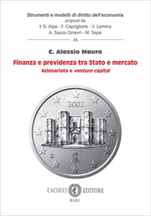 Finanza e previdenza tra Stato e mercato. Azionariato e venture capital - Librerie.coop